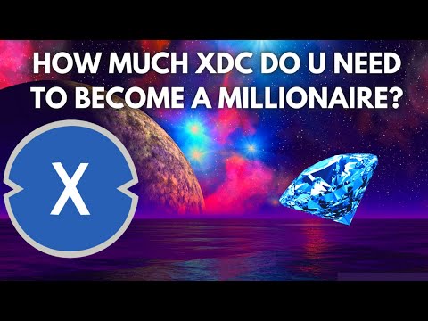 How Much XDC Do U Need To Become a Millionaire?