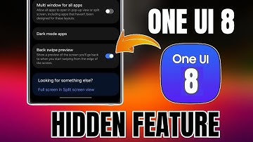 Enable Back Swipe Preview - Hidden Feature On One UI 8