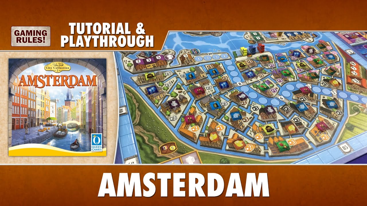 Amsterdam - Tutorial Playthrough - YouTube