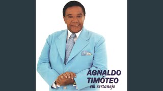 Tenho Ciúme de Tudo • Agnaldo Timóteo