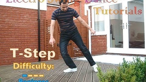 Electro Swing Dance Tutorial - 2) T-Step