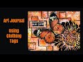 Mixed Media Art Journal Tutorial-BREAK THE BLANK PAGE- NEXT STEPS- TAGS FOR TEXTURE