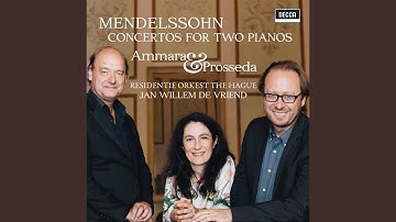 Mendelssohn: Concerto in E Major for 2 Pianos & Orchestra, MWV O5 - 3. Allegro