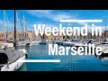 Weekend in Marseille 🥰