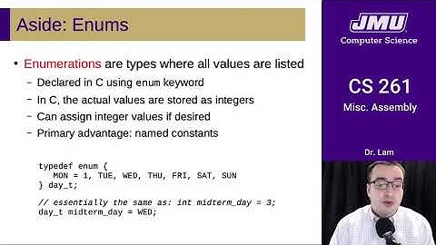 JMU CS261 15 Assembly Miscellaneous Part 03 - Enums