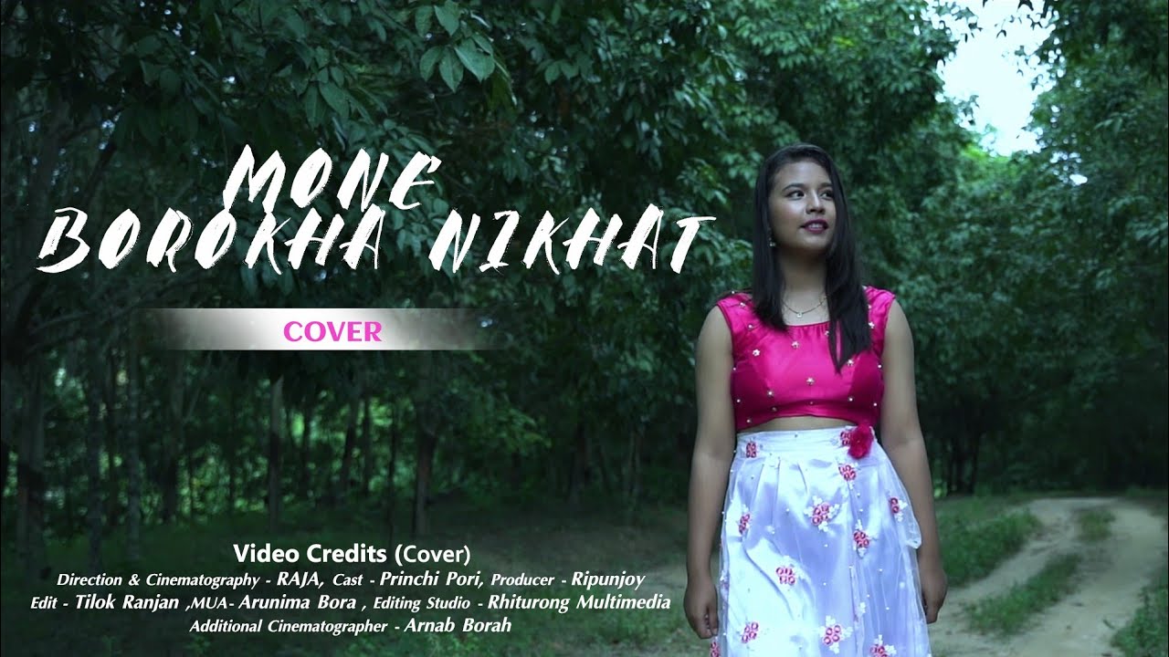 Mone Borokha Nikhat  SHARAT GOGOI  Cover By Princhi Pori Gogoi  New Assamese Cover Video 2020