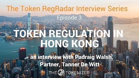 Token regulation in Hong Kong