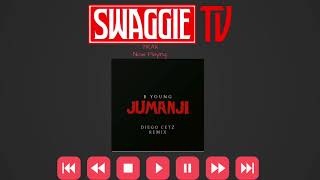 B Young - Jumanji (Diego Cetz remix) | @SwaggieStudios