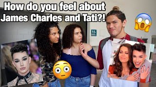 How Do You Feel About James Charles And Tati Westbrook?