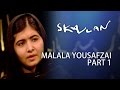 Malala Yousafzai Interview | Part 1 | SVT/NRK/Skavlan