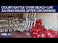 Beach safety battle underway over lifesaving rings