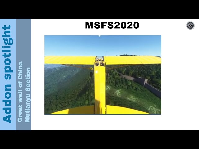 Flight Simulator 2020 - Addon spotlight  - Great wall of China