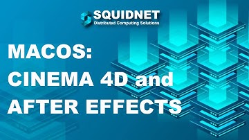 SquidNet For MacOs: C4D and After Effects Demonstration