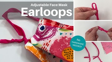 Adjustable Face Mask Ear Loops Tutorial  | NO BEADS | Sew In Any Mask