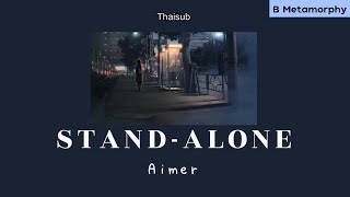 [THAISUB/แปลไทย] STAND-ALONE - Aimer