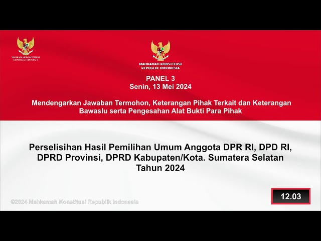 Sidang Panel 3, PHPU Anggota DPR RI, DPD RI,DPRD Provinsi, DPRD Kabupaten/Kota. class=