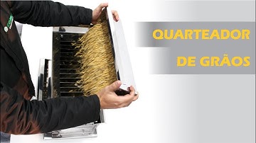 Como utilizar o quarteador de grãos