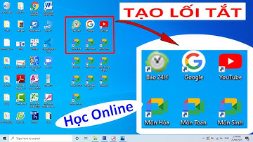 Cách tạo lối tắt trang Web thường dùng trên Desktop máy tính học Online trên Google Meet, Zoom