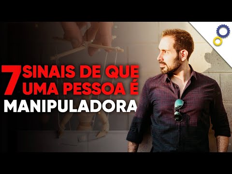 Vídeo: Como Uma Pessoa Se Torna Um Manipulador?