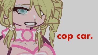 []Cop Car[]Gl2[]Barbara[]