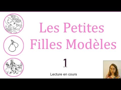 Les petites filles modèles - Partie 1 - Voici des fleurs (Livre audio)