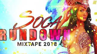 Soca Mix 2018 | Soca RunDown Mixtape by Dj Prodigy