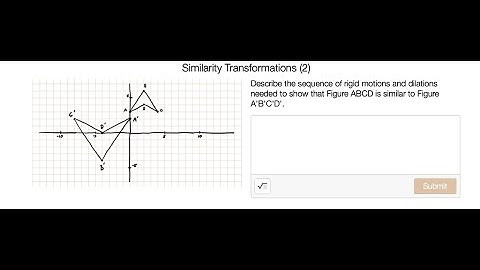 [Math] Similarity Transformations (2) Describe the sequence of rigid motions and dilations needed to