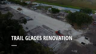 Trail Glades Range Renovation Start to Finish