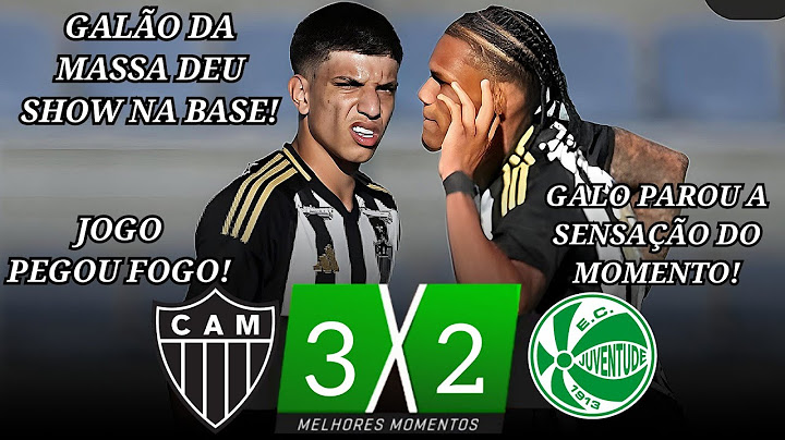 Atlético-MG 3 x 2 Juventude | Gols e Melhores Momentos | Brasileirão Sub20 2025