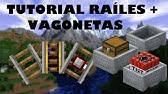 Como Funcionan Los Railes En Minecraft Tutorial Vias Espanol Youtube