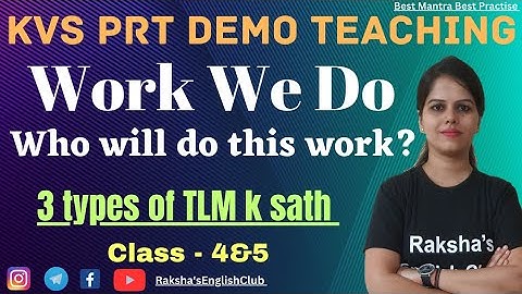 Work We Do Class 4&5 EVS demo teaching | Community helper with 3 TLM | KVS INTERVIEW PREPARATION