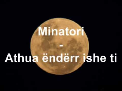 Minatori - Athua ëndërr ishe ti