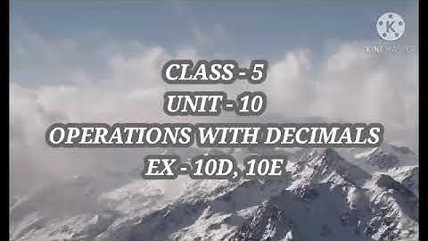Class5 Unit10 Ex-10D, 10E