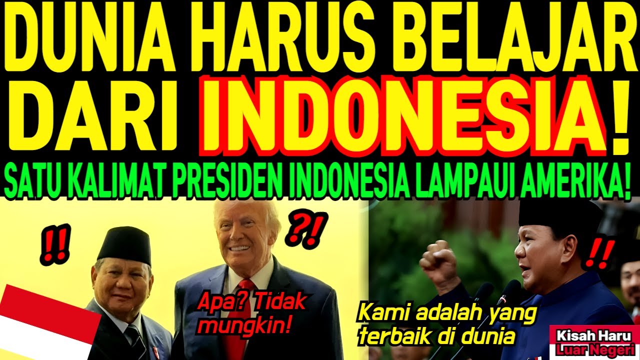 [Kisah Haru Luar Negeri] SATU KALIMAT PRESIDEN INDONESIA LAMPAUI AMERIKA!