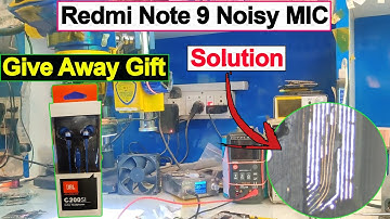 हिंदी मैं || Redmi Note 9 Noisy MIC Solution || Redmi Note 9 MIC Last Solution || Solved
