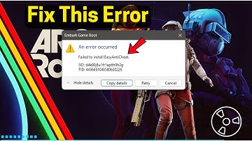 ARC Raiders: Failed to install Easy Anti-Cheat