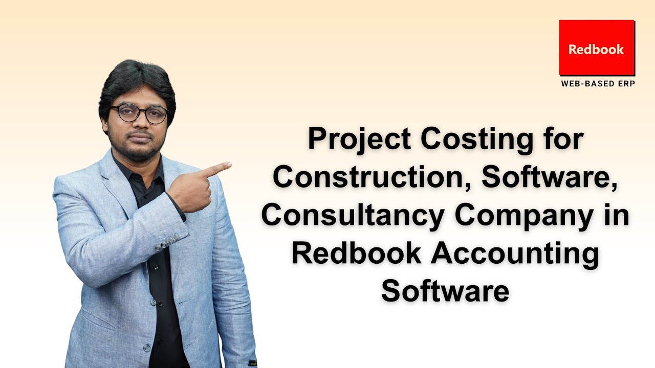 Project Costing for Construction, Software, Consultancy Company in Redbook Accounting Software
