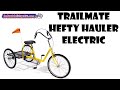 Hefty Hauler Electric Walk Around
