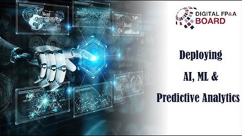 Deploying AI, ML and Predictive Analytics for Planning