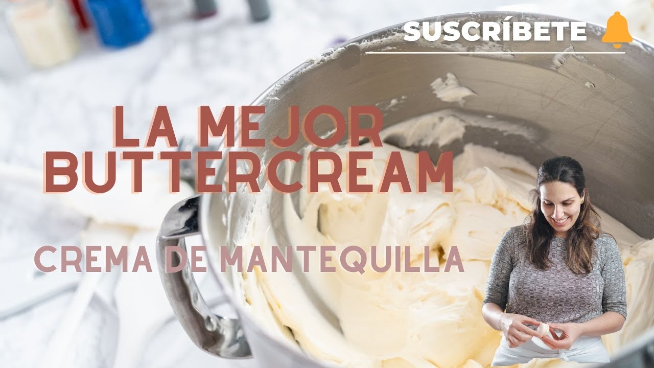 BUTTERCREAM/Crema de Mantequilla q siempre te saldrá bien! ¡todos mis tips¡ Sandra Jarufe-Pastelería