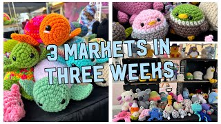 I Did 3 Markets In 3 Weeks! // Crochet Market Vlog// Come With Me To My Market