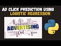 AD Click Prediction Using Logistic Regression Project || Machine Learning Project
