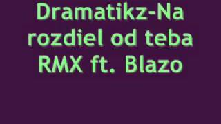 Dramatikz Na rozdiel od teba