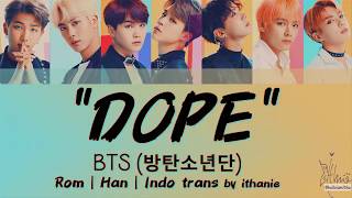 BTS (방탄소년단) - DOPE (Lirik Terjemahan Indonesia)