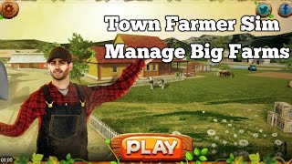 Town Farmer Sim Manage Big Farms  Android Gameplay HD screenshot 3