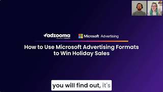 WEBINAR: How to Use Microsoft Advertising Formats to Win Holiday Sales