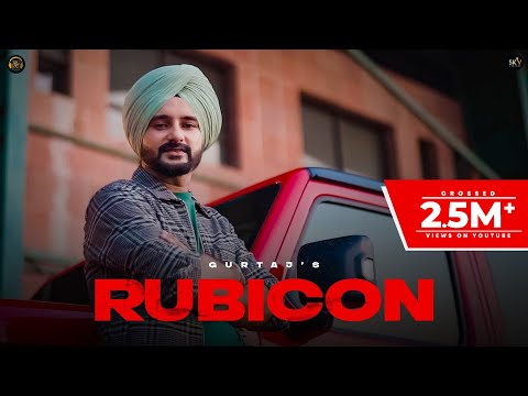 Rubicon (Official Video) Gurtaj | New Punjabi Songs 2021 | Sky Digital | Latest Punjabi Songs 2021