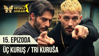Tri Kuruša - 15. Epizoda s prevodom