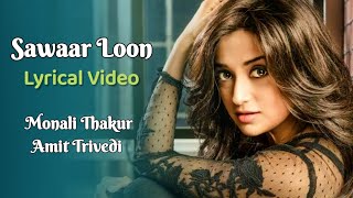 Sawaar Loon Full Song (LYRICS) - Monali Thakur | Lootera | Amit Trivedi, Amitabh Bhattacharya screenshot 5