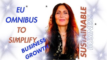 The EU OMNIBUS proposal, SIMPLIFY CSRD, EU TAXONOMY